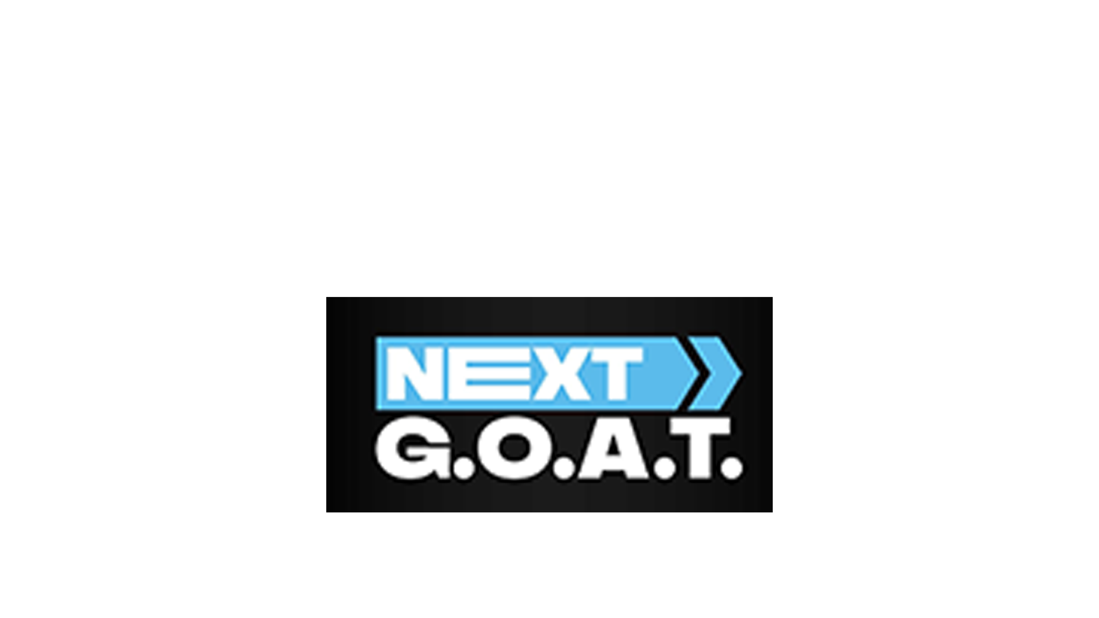 AXE: The Next G.O.A.T.